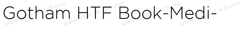 Gotham HTF Book-Medi字体转换